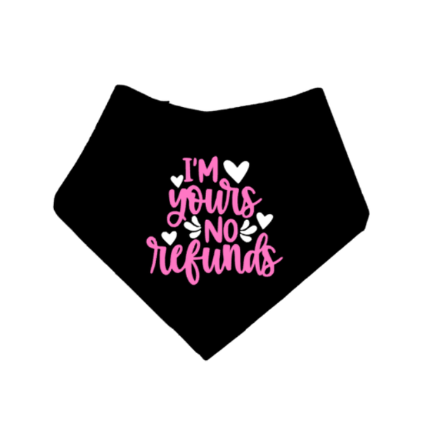 Valentijn honden bandana I'm yours no refunds