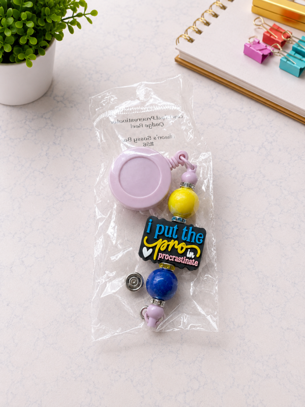 I put the pro in procrastinate Badge Reel