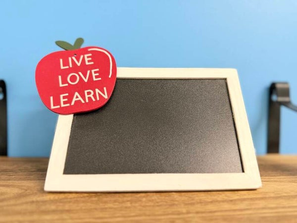 Live • Love • Learn Writable Chalkboard Frame