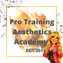 Pro Training Aesthetics Academy