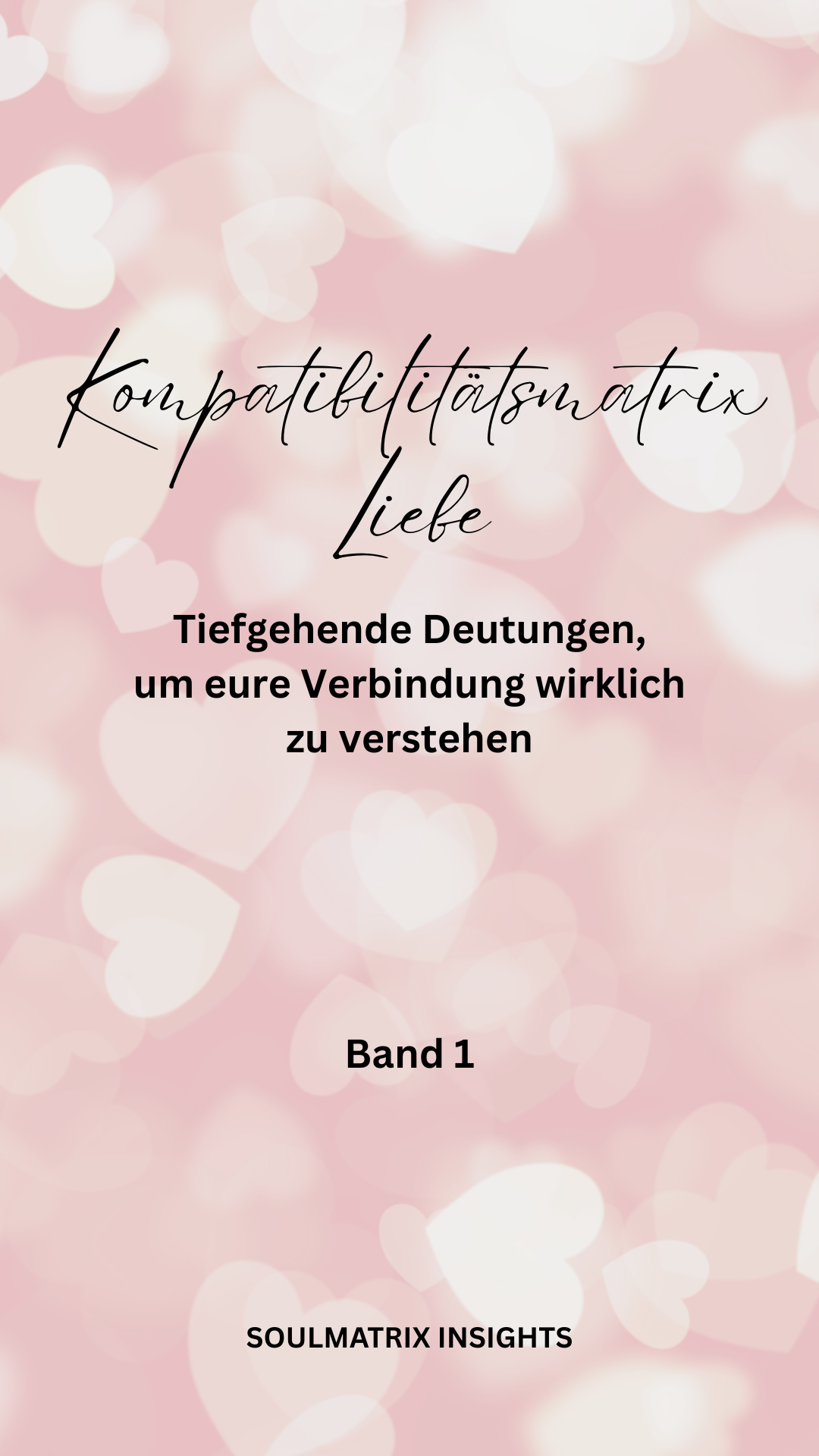 E - Book Schicksalsmatrix: Kompatibilitätsmatrix,  Kindermatrix, Jahresenergien