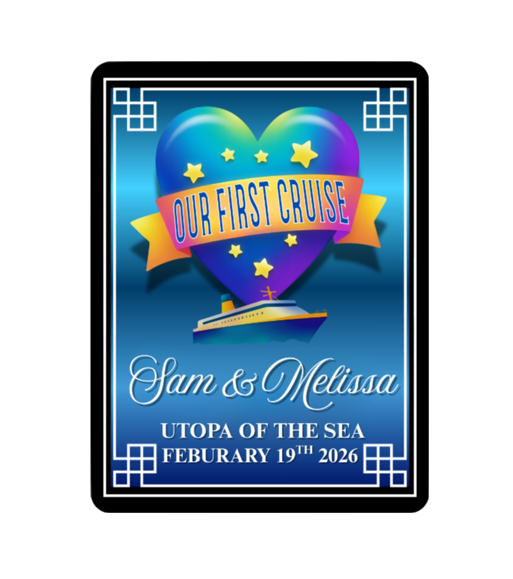 "Our First Cruise"  Door Magnet - Customized- 2 Options