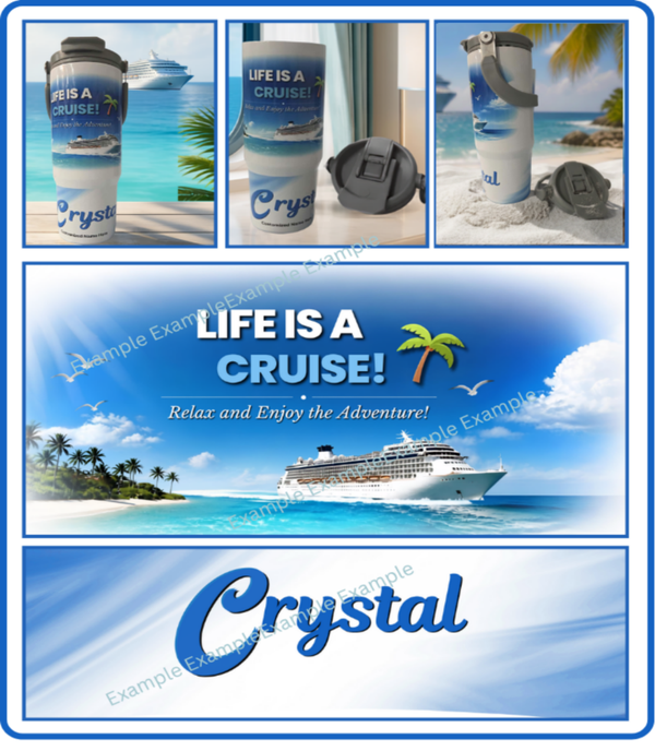 Customized Life is a Cruise Tumbler