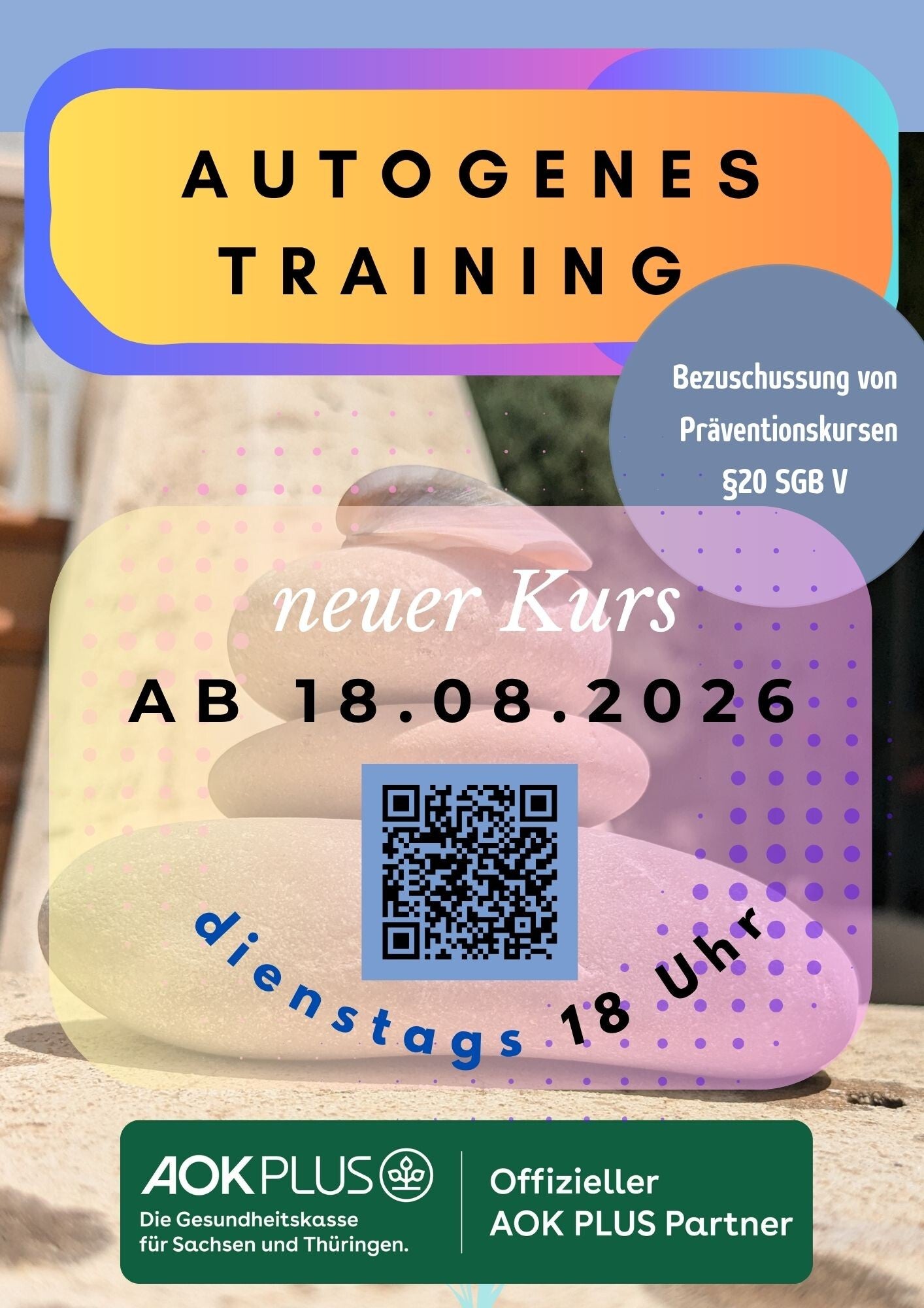 Plakat Autogenes Training Kurs ab 20.4.2026 im Bleib entspannt Leipzig