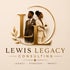 Lewis Legacy Consulting LLC