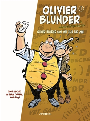 Olivier blunder 1. Olivier Blunder gaat met zijn tijd mee