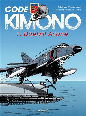 Code Kimono 01. Doelwit Ariane