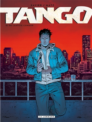 Tango 5. De laatste condor