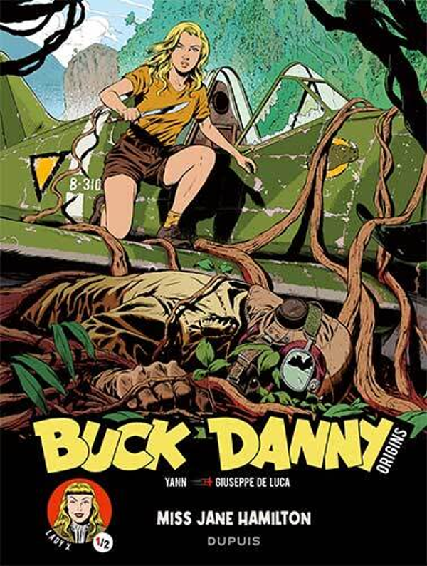 Buck Danny Origins 5. MIss Jane Hamilton 1 Hardcover