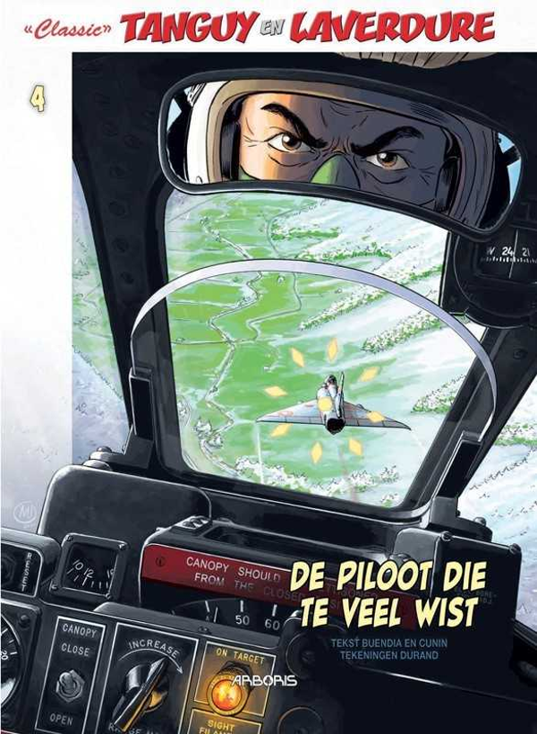Tanguy en Laverdure classic 4. De piloot die teveel wist