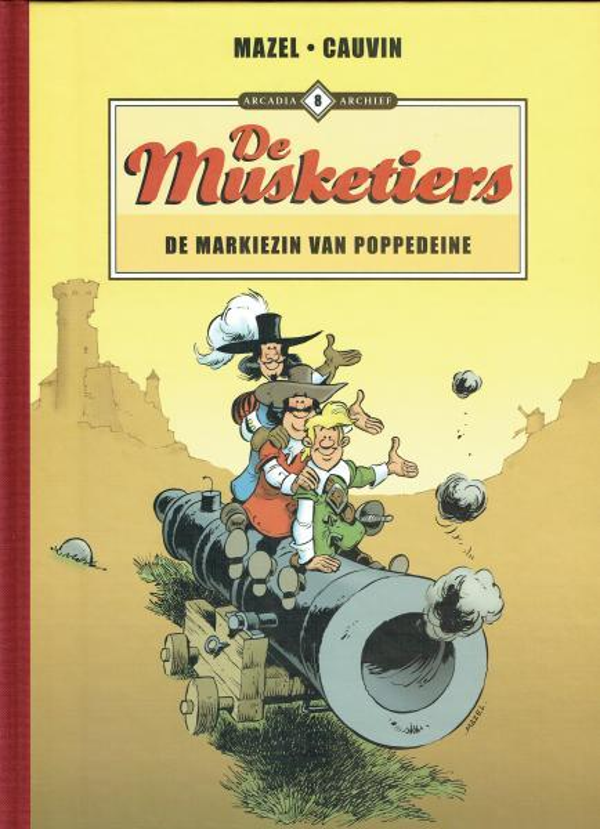 Arcadia archier 8. De Musketiers - De markiezin van Poppedeine