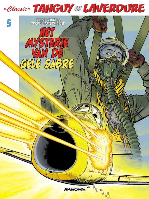 Tanguy en Laverdure classic 5. Het mysterie van de gele Sabre