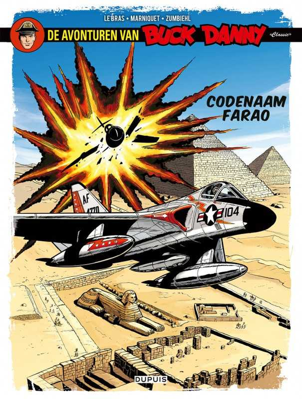 Buck Danny classic 13. Codenaam Farao