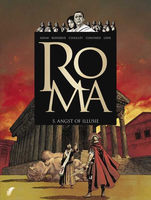 Roma 5. Angst of illusie