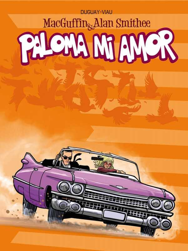 MacGuffin & Alan Smithee 4. Paloma mi amor