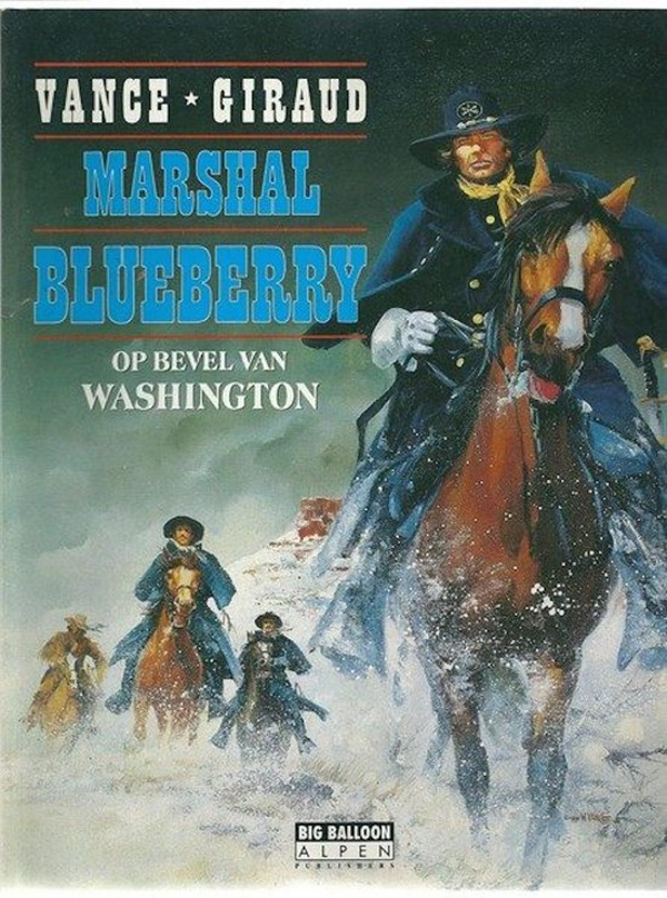 Marshal Blueberry 01. Op bevel van Washington