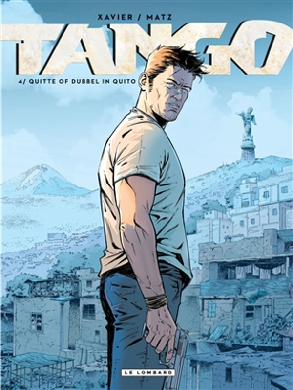 Tango 4. Quitte of dubbel in Quito