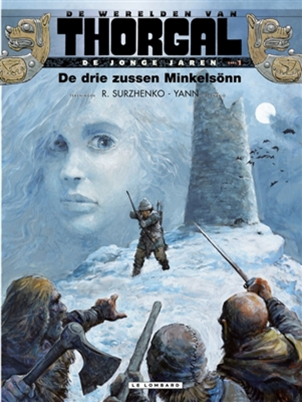 Thorgal De jonge jaren 1. De drie zussen Minkelsönn
