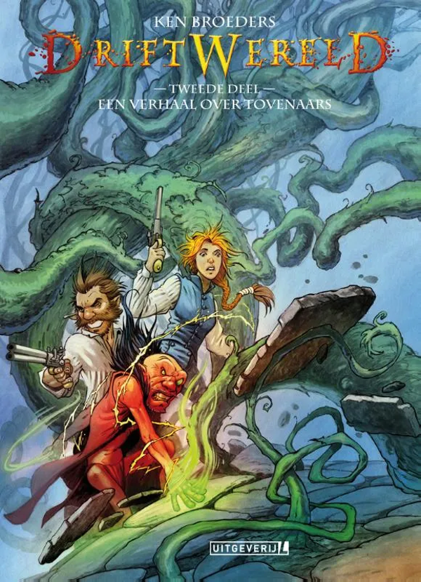 Driftwereld 2. Een verhaal over tovenaars
