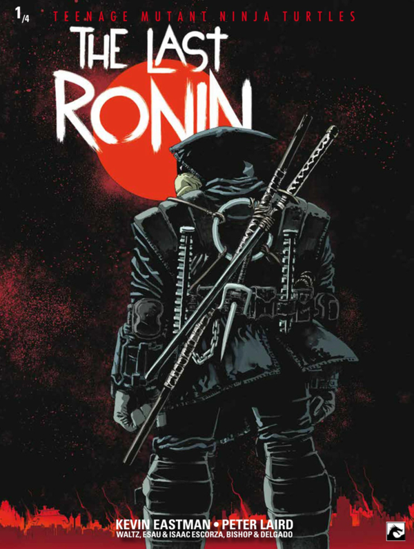 Teenage Mutant Ninja Turtles The Last Ronin 1