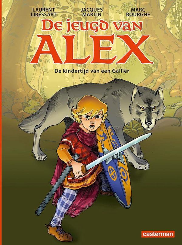 De Jeugd van Alex 01. De kindertijd van een Galliër