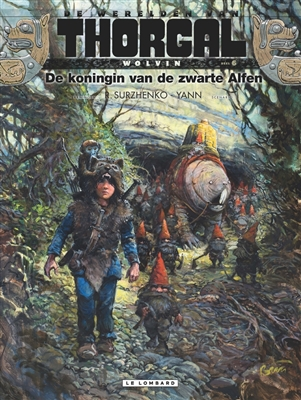 Thorgal Wolvin 6. De koningin van de Zwarte Alfen