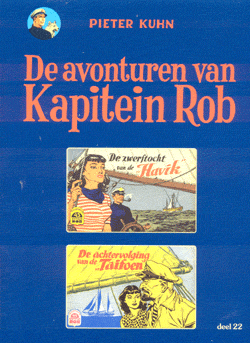 Kapitein Rob 22. De Zwerftocht van de Havik / De Achtervolging van de Taifoen