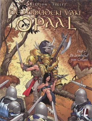 De wouden van Opaal 1. De armband van Cohars