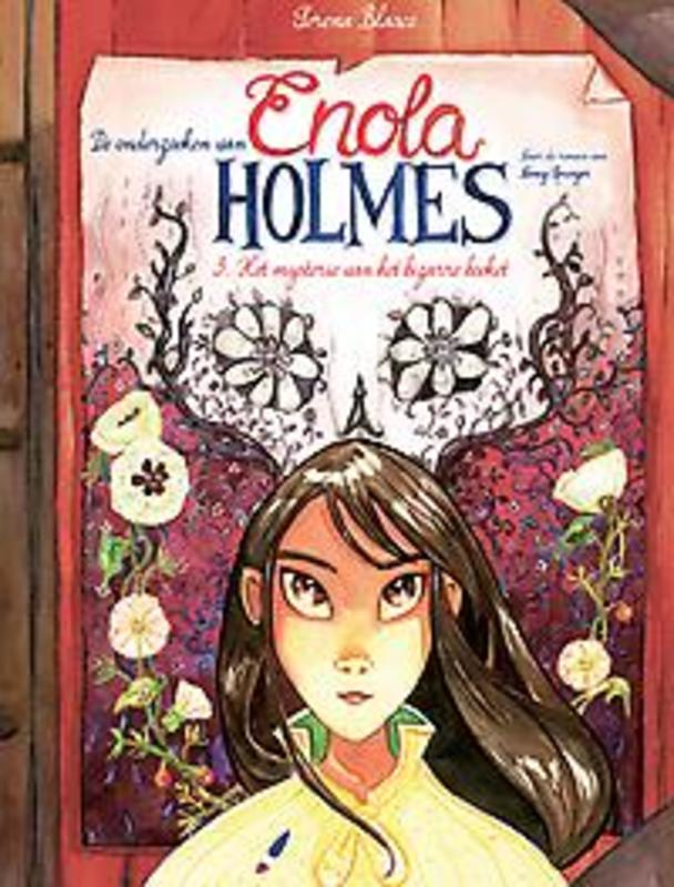 Enola Holmes 3. Het mysterie van het bizarre boeket