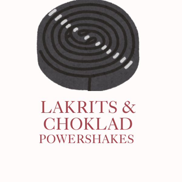 Lakrits & choklad powershakes