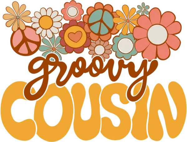 Groovy Cousin