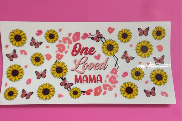 One Loved Mama