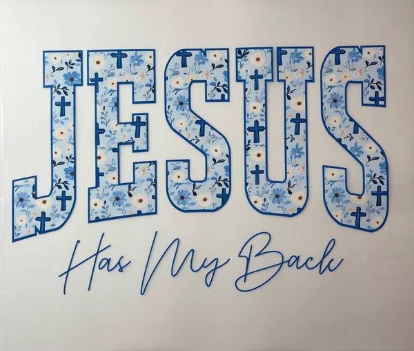 Jesus has my back