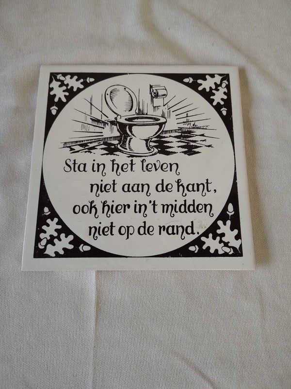 Vintage Wandtegel Spreuktegel “Sta in het leven niet aan de kant” – Mosa Holland