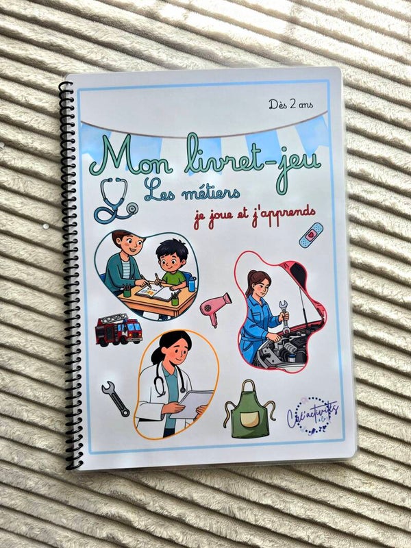 Livret-jeu : les métiers - je joue et j'apprends
