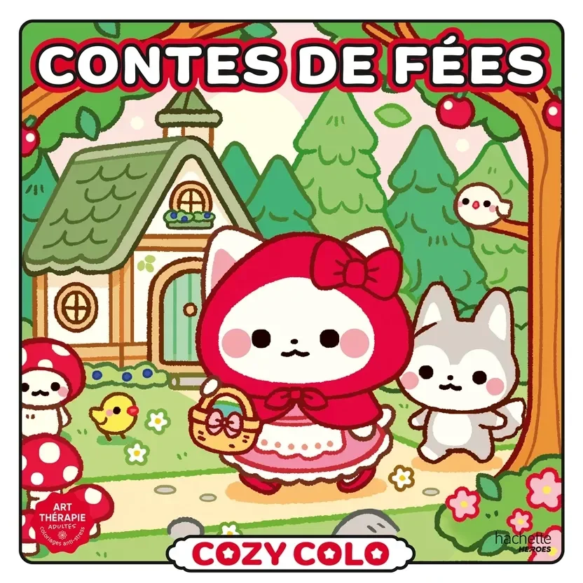 Cozy colo/ Contes de fées