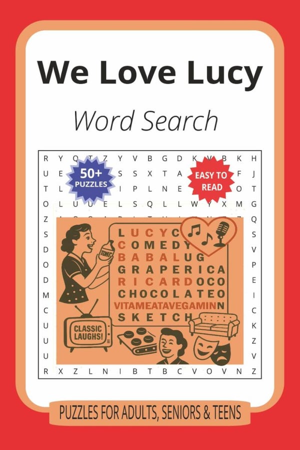 We Love Lucy Word Search: Zany Word Search for True Lucy Lovers