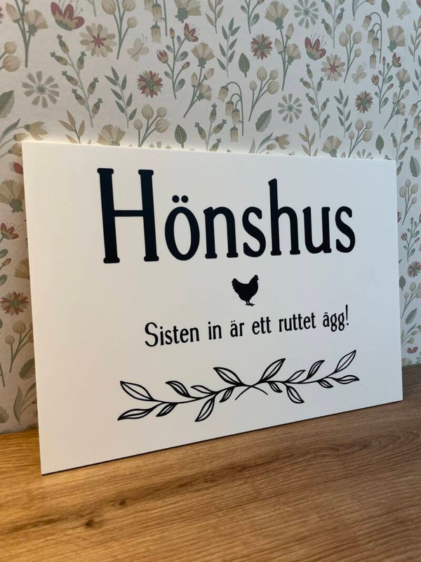 Skylt - HÖNSHUS