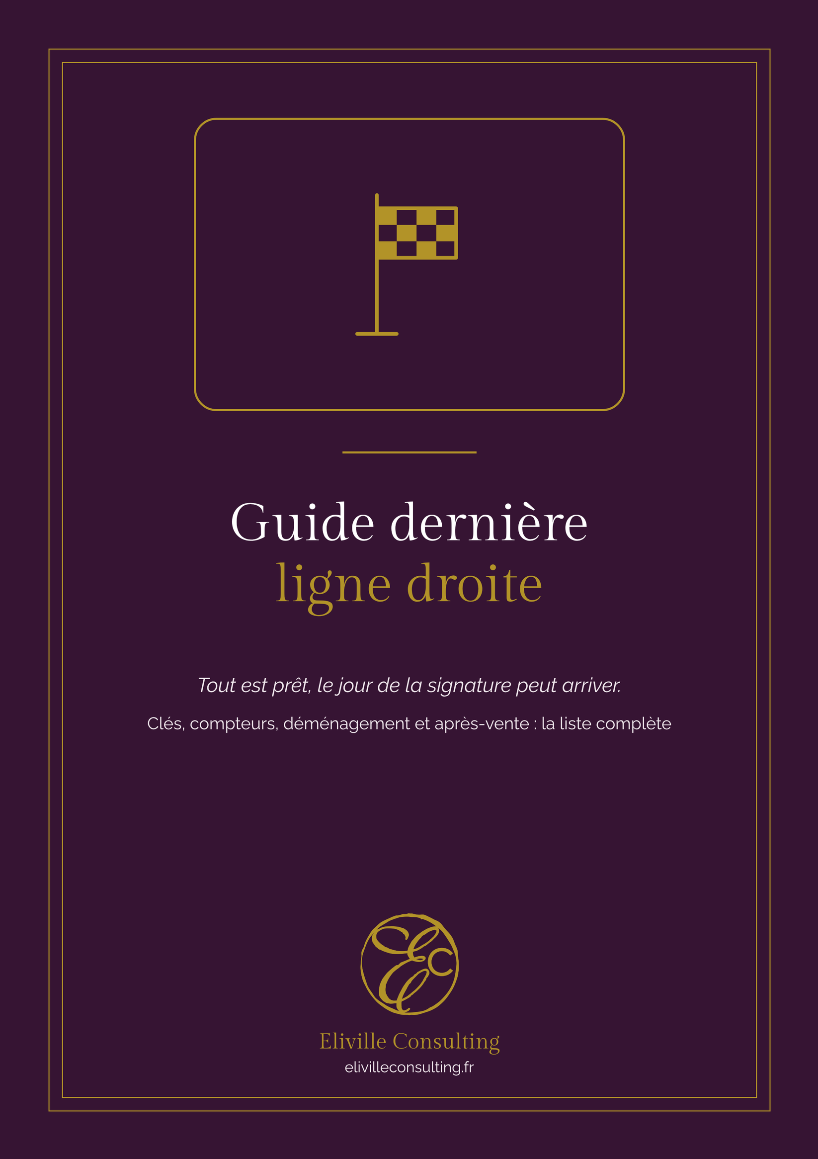 Guide dernière ligne droite