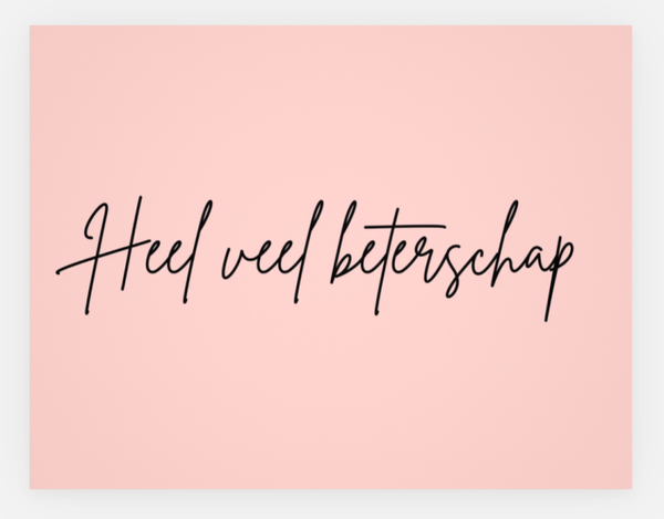 Wenskaart - Heel veel beterschap - Roze