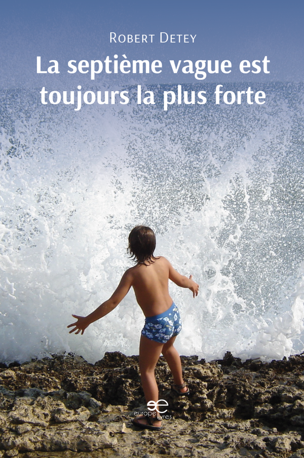 La 7ème vague est toujours la plus forte