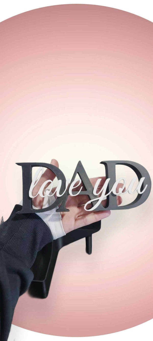 Skylt - Dad, Love you
