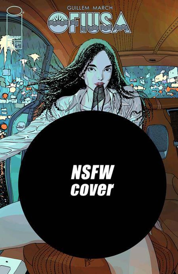 Ofiusa #1 (of 6)  - CVR F - Guillem March - NSFW bagged Variant