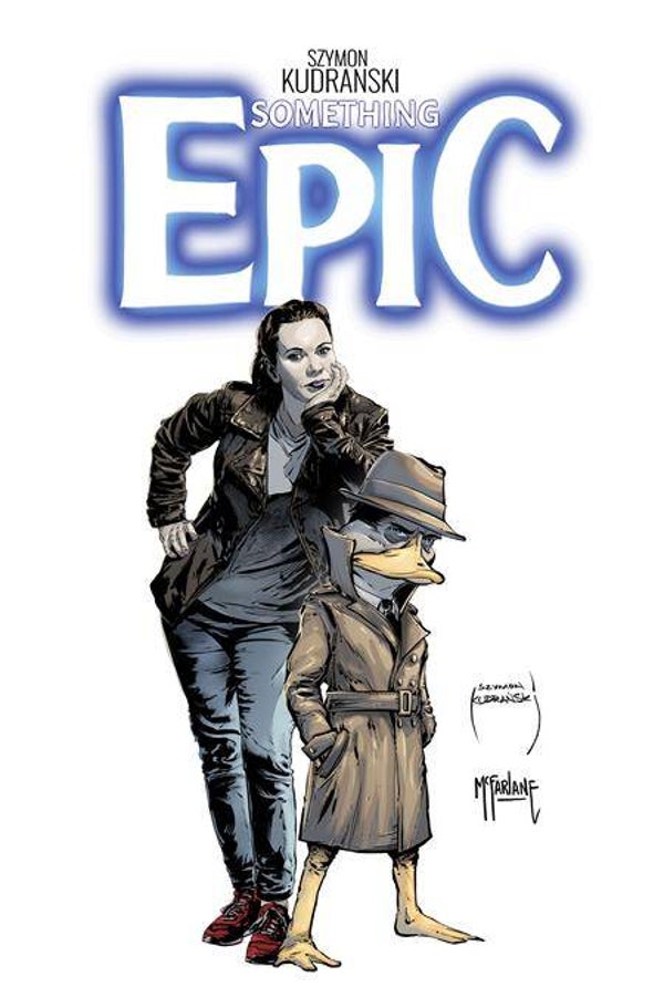 Something Epic #13 - CVR A - Szymon Kudranski & Todd McFarlane