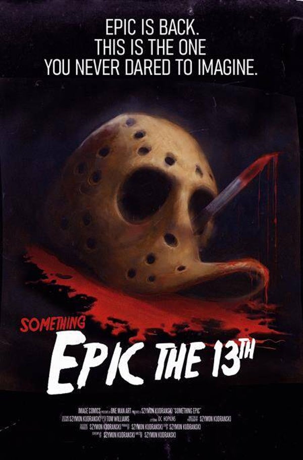 Something Epic #13 - CVR C - Szymon Kudranski Friday the 13th Homage Variant