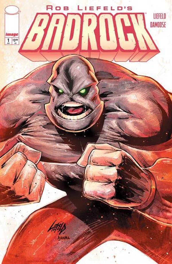 Badrock #1 - CVR B Rob Liefeld Variant