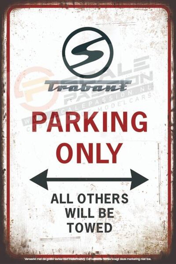 Trabant Parking Only