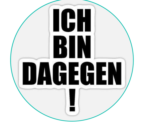 Ich bin dagegen