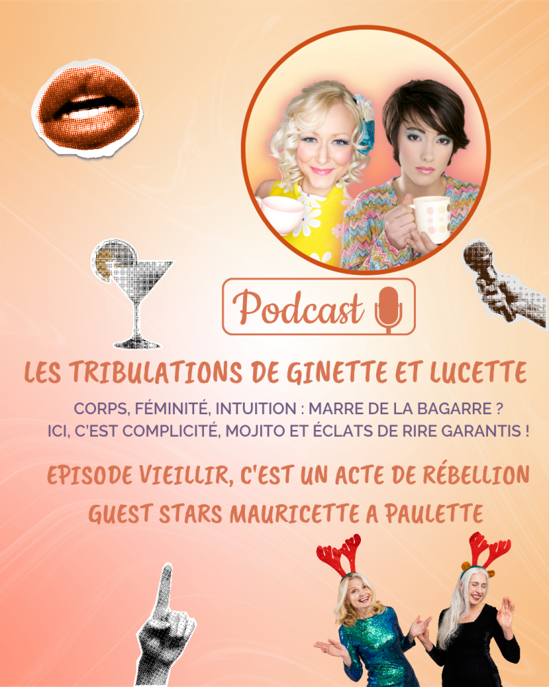 Vieillir c'est subversif podcast 