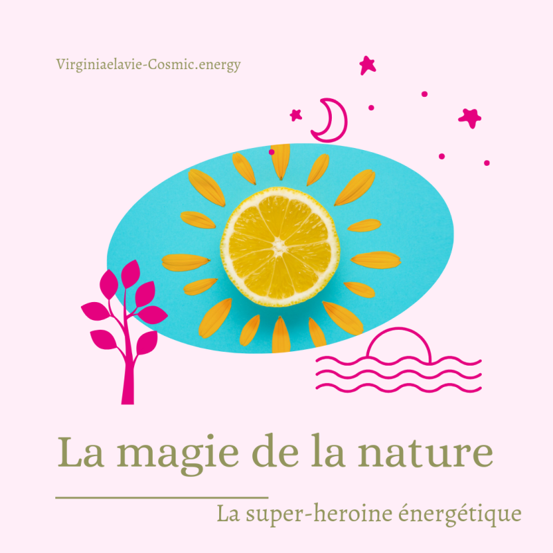 La nature la super-héroïne énergétique